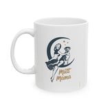 Mutt Mama Ceramic Mug 11oz