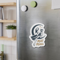 Mutt Mama Die-Cut Magnets