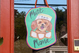 One Fur-Real Beignet-Lovin' Pup Door Hanger!